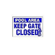 Pool Area Keep Gate Closed Pool Sign | 8983